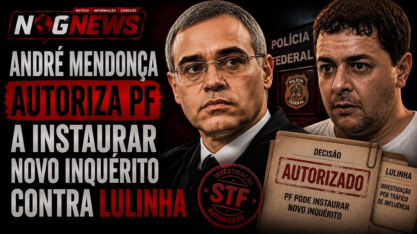 MENDONÇA AUTORIZA INVESTIGAÇÃO CONTRA LULINHA POR TRÁFICO DE INFLUÊNCIA