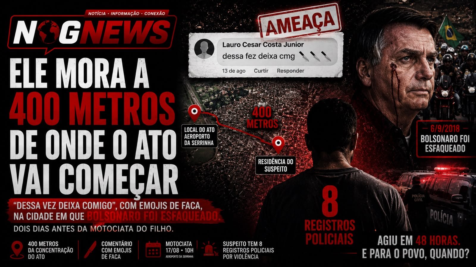 ELE MORA A 400 METROS DE ONDE O ATO VAI COMEÇAR