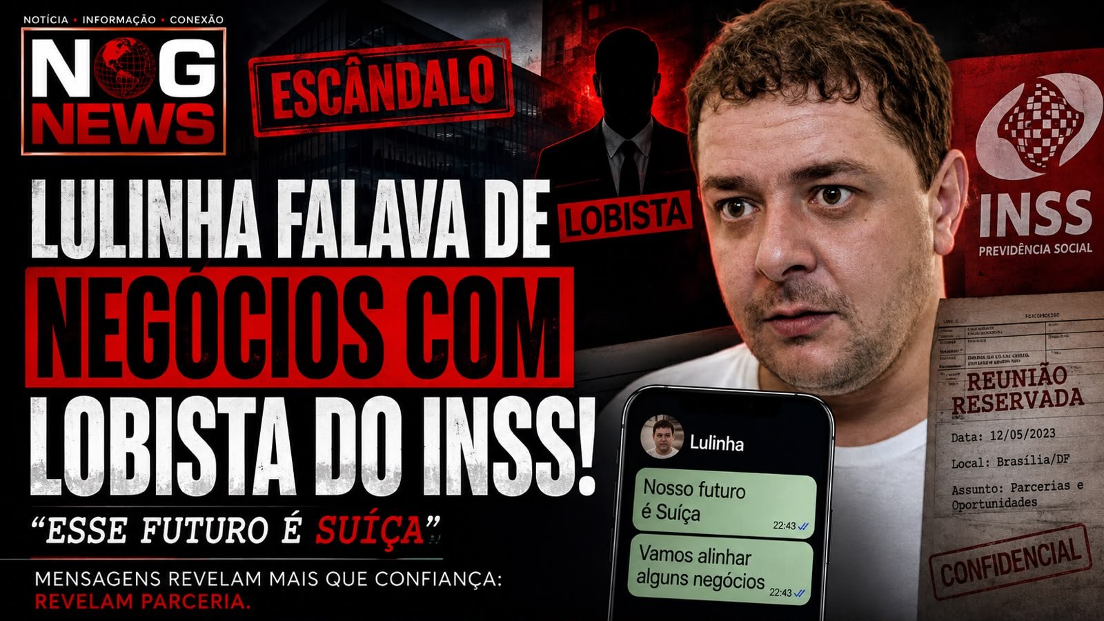 LULINHA FALAVA DE NEGÓCIOS E REUNIÕES DE GOVERNO COM A LOBISTA QUE RECEBEU R$ 1,5 MILHÃO DO CARECA DO INSS — E A CONVERSA TERMINA NA SUÍÇA