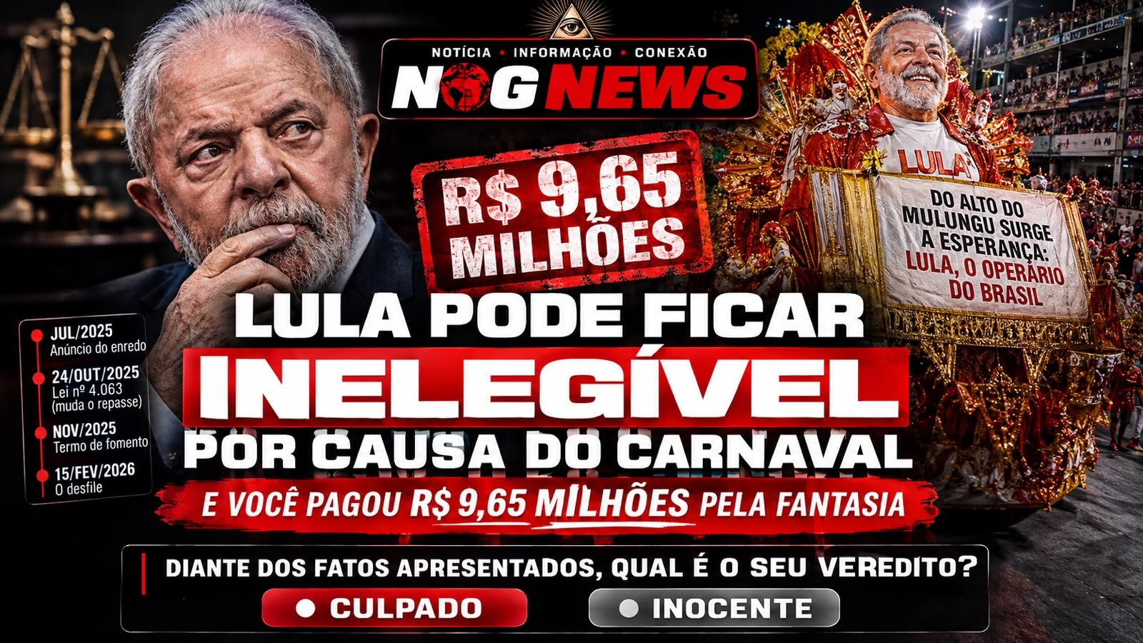LULA PODE FICAR INELEGÍVEL POR CAUSA DO CARNAVAL — E VOCÊ PAGOU R$ 9,65 MILHÕES PELA FANTASIA