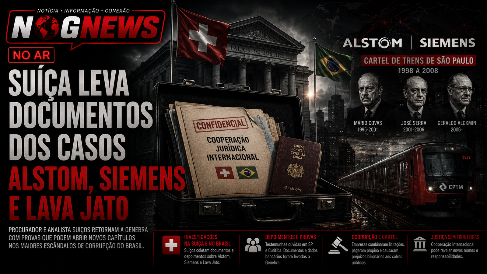 SUÍÇA LEVA DOCUMENTOS DOS CASOS ALSTOM, SIEMENS E LAVA JATO