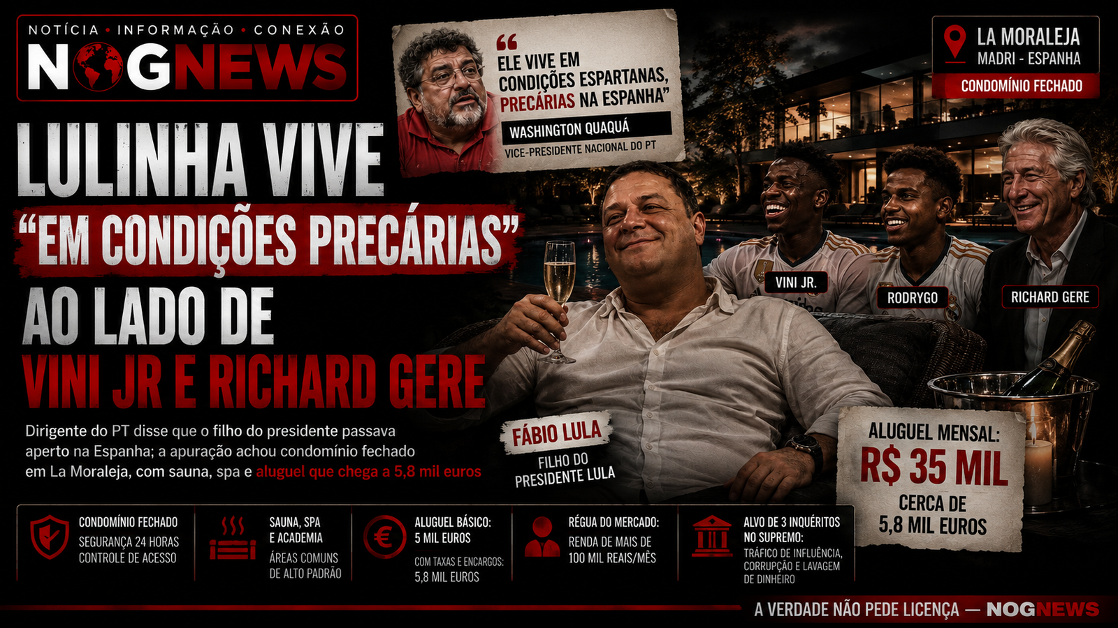 LULINHA VIVE "EM CONDIÇÕES PRECÁRIAS" AO LADO DE VINI JR E RICHARD GERE