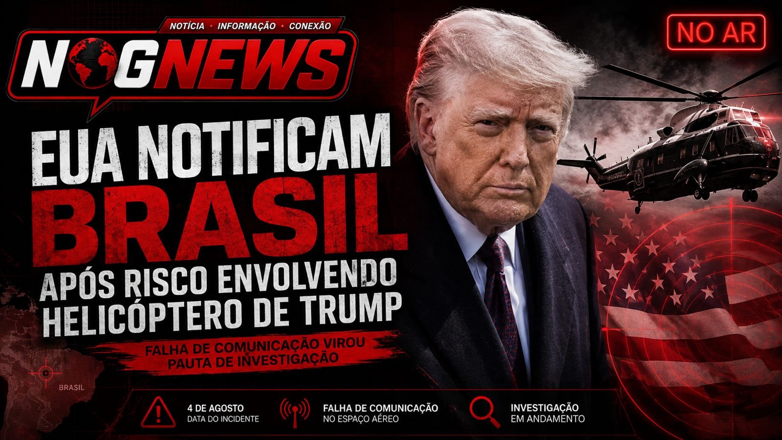 EUA NOTIFICAM BRASIL APÓS RISCO ENVOLVENDO HELICÓPTERO DE TRUMP
