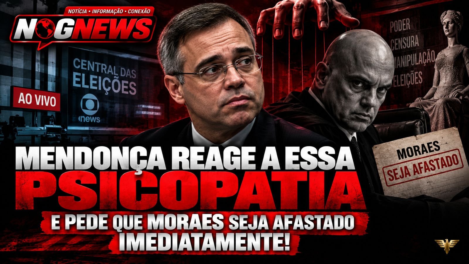 MENDONÇA PEDE A FACHIN O AFASTAMENTO IMEDIATO DE MORAES DO SUPREMO