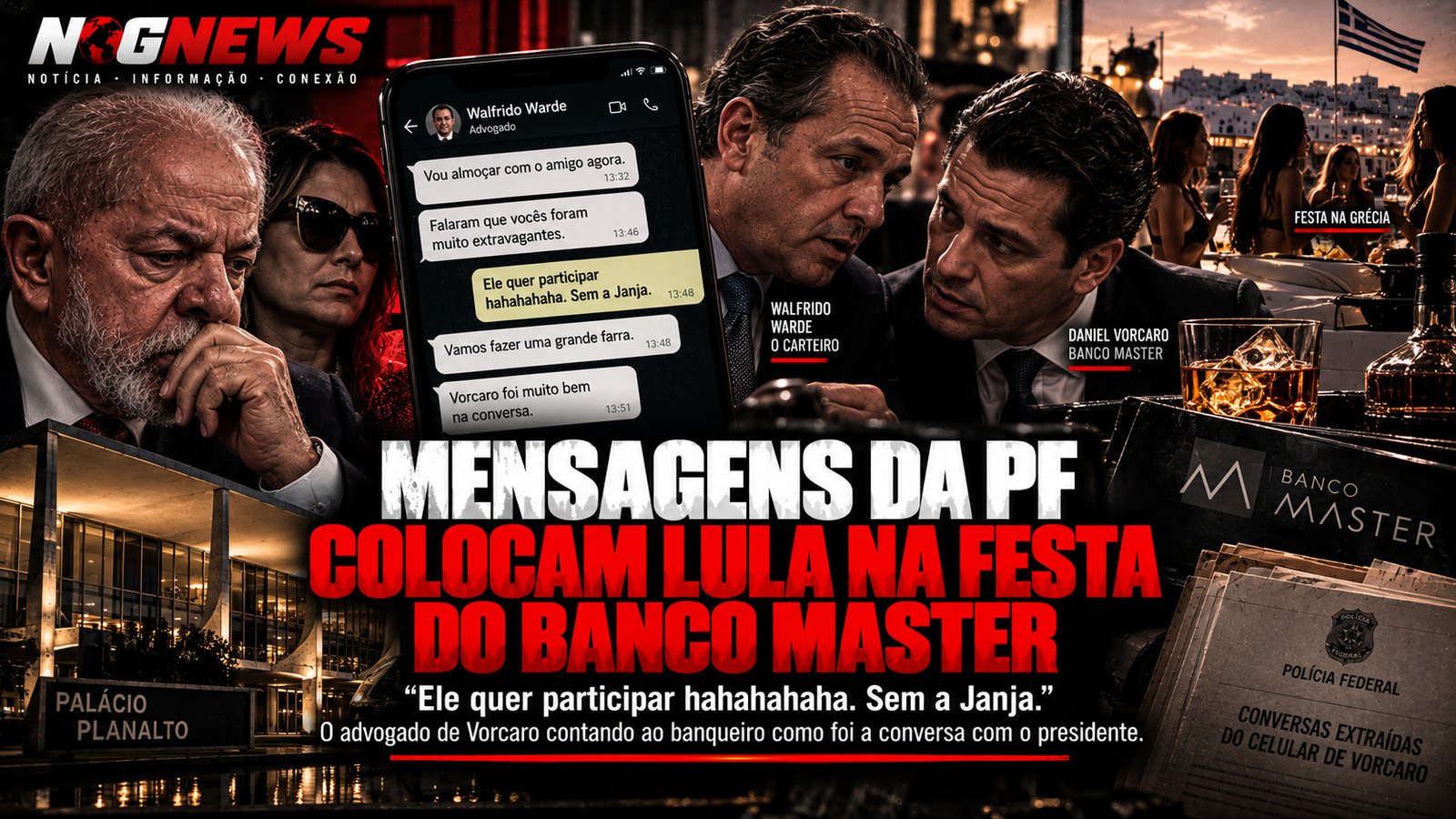 MENSAGENS DA PF COLOCAM LULA NA FESTA DO BANCO MASTER